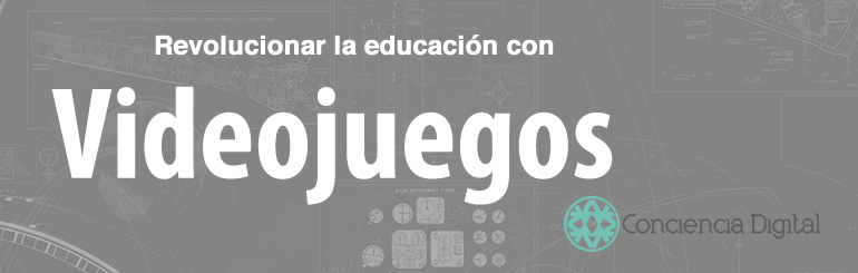  Revolucionar la educación con videojuegos 