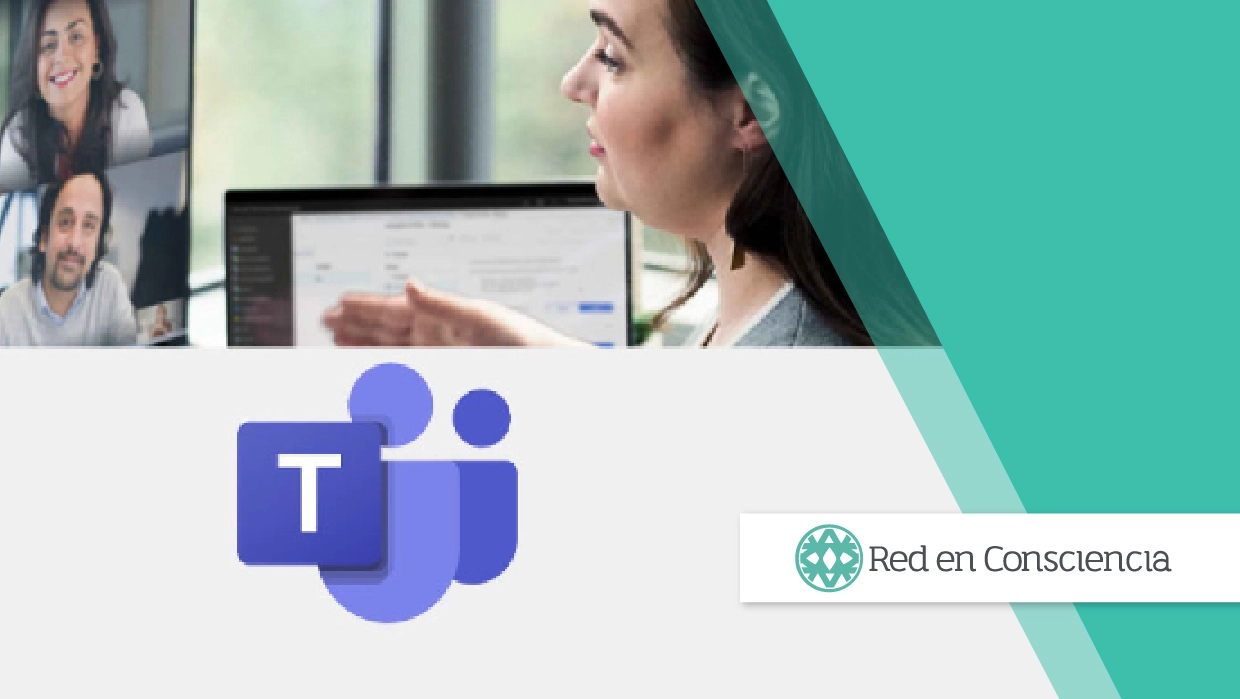 10 razones para integrar Microsoft Teams a mi forma de trabajo digital